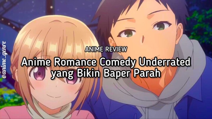 Awalnya Teman Tapi Malah Jatuh Cinta?! Ini dia Rekom Anime Romance Comedy yang Bikin Baper Parah! 😍