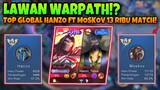 Lawan Top Global Hanzo + Moskov 13K Match😱 Warpath Is Back!? | Mobile Legends