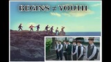 Begins ≠ Youth Episode 4 [ENGLISH SUB]