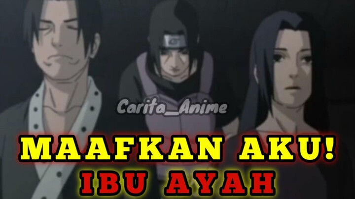 ITACHI MEMB*N*H ORANG TUANYA SENDIRI