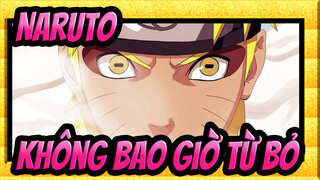 [Naruto] Một tinh thần là không bao giờ bỏ cuộc