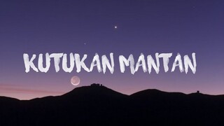 kutukan mantan (lyrics)