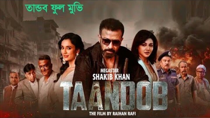 TAANDOB Full movie Shakib khan Sabila nur