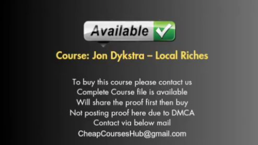 Jon Dykstra – Local Riches