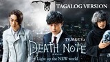 DEATH NOTE ' LIGHT UP THE NEW WORLD * TAGALOG VERSION