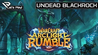 📱 Let´s Play Warcraft Arclight Rumble Closed Beta - Undead Blackrock Deck