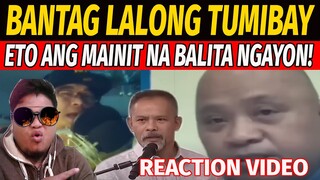 BANTAG LALONG TUMIBAY REACTION VIDEO
