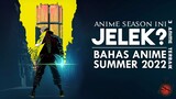 Bahas anime summer 2022 | Anime terbaik summer 2022