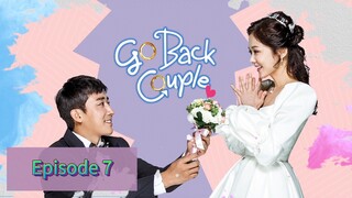 GO BACK COUPLE Episode 7 Tagalog Dubbed