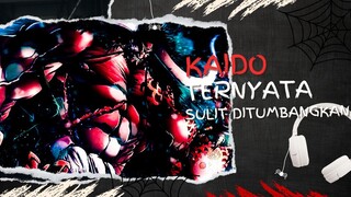 KAIDO TERNYATA SULIT DITUMBANGKAN (AMV ONE PIECE)