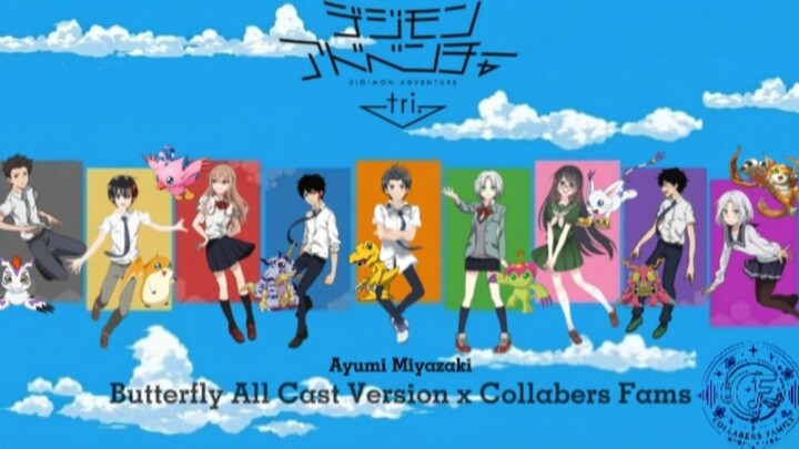 Ayumi Miyazaki - ButterFly All Cast Version x Collabers Fams " HAPPY ANNIVERSARY 29th DIGIMON "