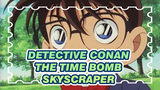 Detective Conan|Handsome Scene of Conan（The Time Bomb Skyscraper）