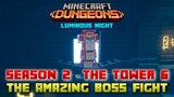 The Tower 6 Amazing Boss Fight, Minecraft Dungeons Luminous Night