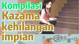 [My Senpai Is Annoying] Kompilasi | Kazama kehilangan impian