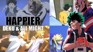 HAPPIER「ＡＭＶ」BNHA ・ Deku & All Might Tribute