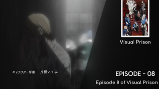 Visual Prison - 08 English sub