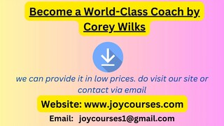 Become a World-Class Coach by Corey Wilks