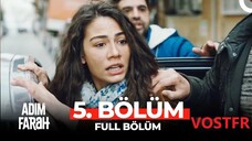 Adım Farah VOSTFR - Épisode 05