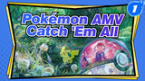 [Pokémon AMV] Gotta Catch 'Em All!_1