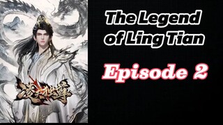 The Legend of Ling Tian Episode 2 (Sub Indo) HD