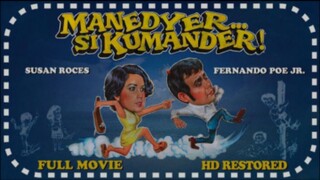 Manedyer Si Kumander 1982- Fpj ( Digitally Restored Full Movie )
