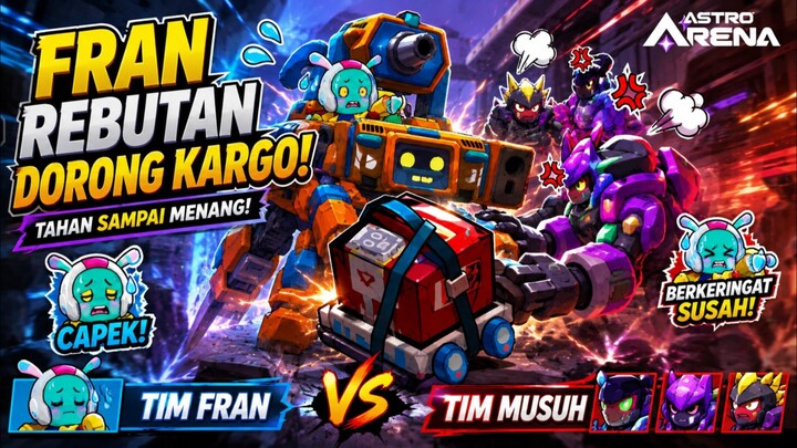 Fran Rebutan Dorong kargo 🤣, Astro Arena 2026