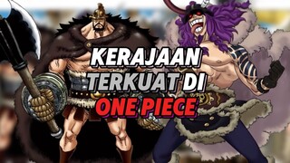 Kerajaan Terkuat Di One Piece !!!