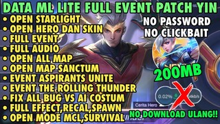 Data ML Lite Full Event 200Mb Update Patch Yin | ML Lite | Cara Mengatasi Lag & Patah Patah Di ML