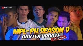 MPL-PH SEASON 9 TEAM ROSTERS | Blacklist,Onic PH,NXPE,Omega,Echo,Bren,RSG PH,TNC