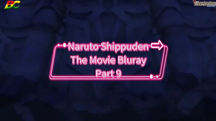 Naruto Shippuden The Movie Bluray Part 9 Dubbing Indonesia