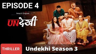 UNDEKHI SEASON 3 EPISODE 4 2024, LATEST SUSPENSE THRILLER SERIES 🔥🥷🏿🔥😱💀⚡🔥😱💀⚡🔥🔥 SONY  LIV