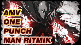 AMV One Punch Man Ritmik