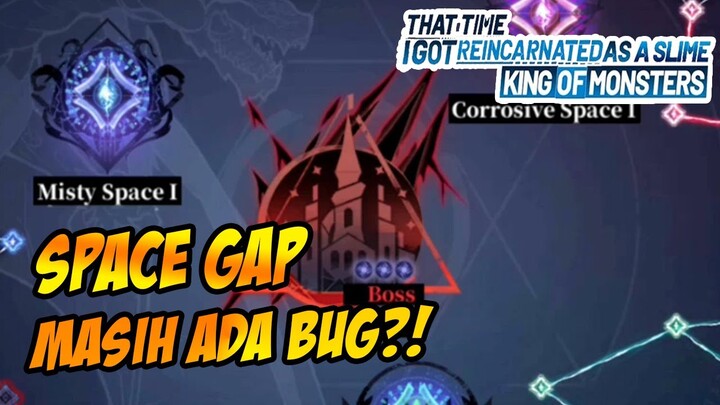 BUG BARU SPACE GAP DOUBLE REWARD?! WAJIB KELARIN DUA KALI - TENSURA : KING OF MONSTER INDONESIA