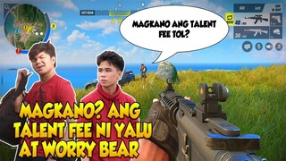 KANO TALENT FEE NI YALU AND WORRYBEAR? (ROS TAGALOG)