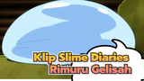 [Slime Diaries] EP 2: Rimuru Gelisah