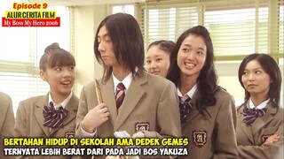 KETIKA SEORANG YAKUZA PALING GANAS MENYAMAR JADI ANAK SEKOLAH - Alur Film My Boss My Hero Ep 9