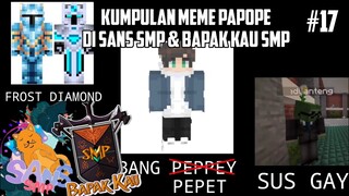 Kumpulan MOMEN KOCAK di SANS SMP S4 dan BAPAK KAU SMP S3 !! Part 17