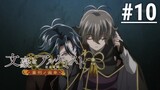 Bungou to Alchemist: Shinpan no Haguruma - Episode 10 [Subtitle Indonesia]