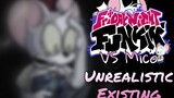[FNF/Wednesday's Infidelity]Unrealistic Existing Unknown Suffering T&J Chase Mix