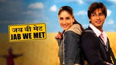 Jab We Met sub Indonesia [film India]