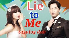LIE TO ME EP 1 tagalog dub