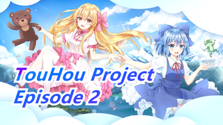 [TouHou Project| Daily Life] Episode 2 ・Myself [Chinese Subtitle]_B