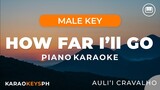 How Far I'll Go - Auli'i Cravalho (Male Key - Piano Karaoke)