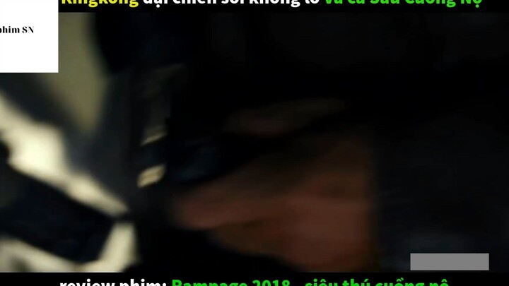 Tóm Tắt Siêu Thú phẫn nộ2 #phimsn