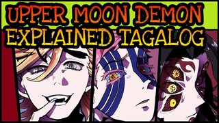 UPPER MOON DEMONS EXPLAINED! | Demon Slayer Tagalog Analysis