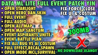 Data ML Lite Full Event 200Mb Update Patch Yin | ML Lite | Cara Mengatasi Lag & Patah Patah Di ML