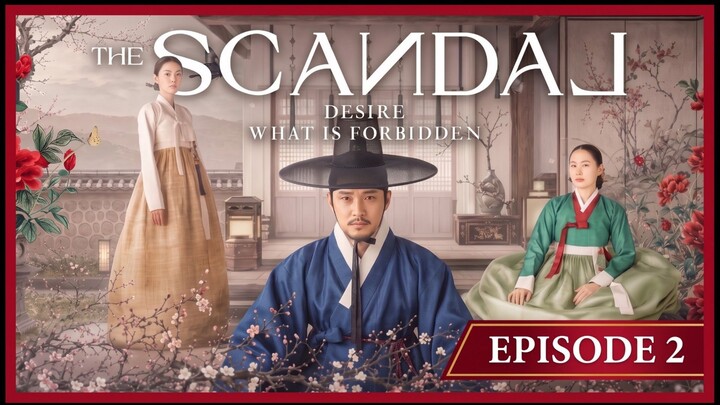 📽️ THE SCANDAL EPISODE 2 SUBTITLE INDONESIA