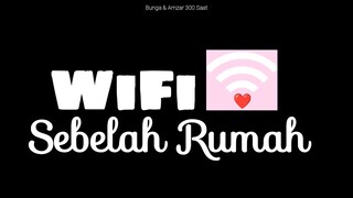 Intro Wifi Sebelah Rumah 📶