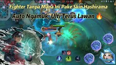 Cocok Banget Fighter Bar-Bar Ini Pake Skin Script Hashirama