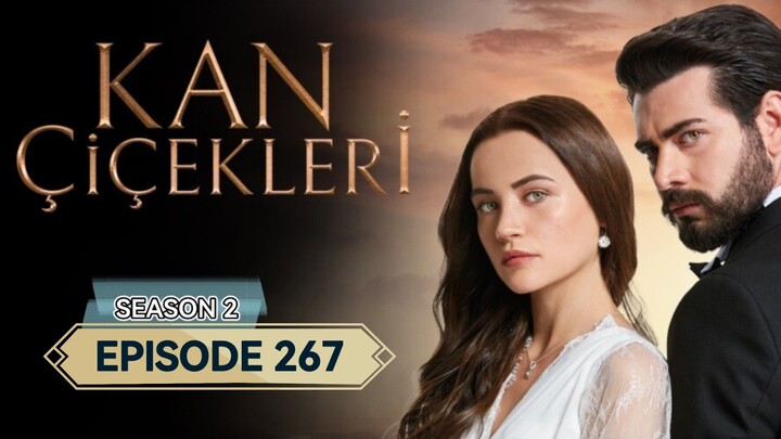 Kan Cicekleri s2 ep.267 eng sub